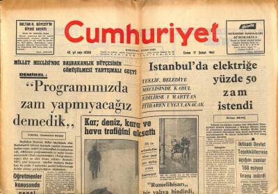 Cumhuriyet Gazetesi 17 Şubat 1967 - Bornova Savcısına Karşı Avukatlar Harekete Geçti - İstanbulda Elektriğe Yüzde 50 Zam İstendi GZ96958 - 1