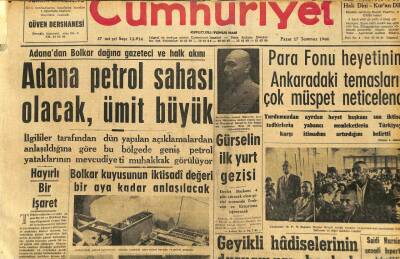 Cumhuriyet Gazetesi 17 Temmuz 1960 - Adana Petrol Sahası Olacak Ümit Büyük GZ110037 - 1