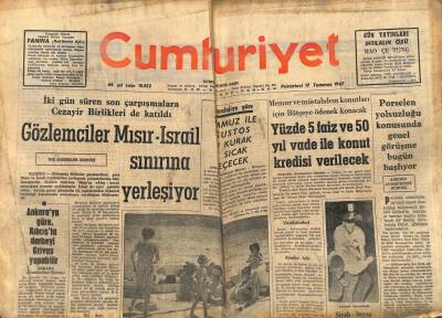 Cumhuriyet Gazetesi 17 Temmuz 1967 - Gözlemciler Mısır-İsrail Sınırına Yerleşiyor GZ80079 - 1