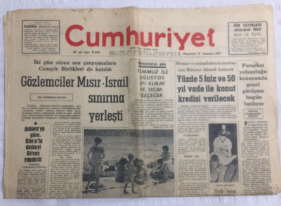 Cumhuriyet Gazetesi 17 Temmuz 1967 - Gözlemciler Mısır- İsrail Sınırına Yerleşti - GZ19538 - 1