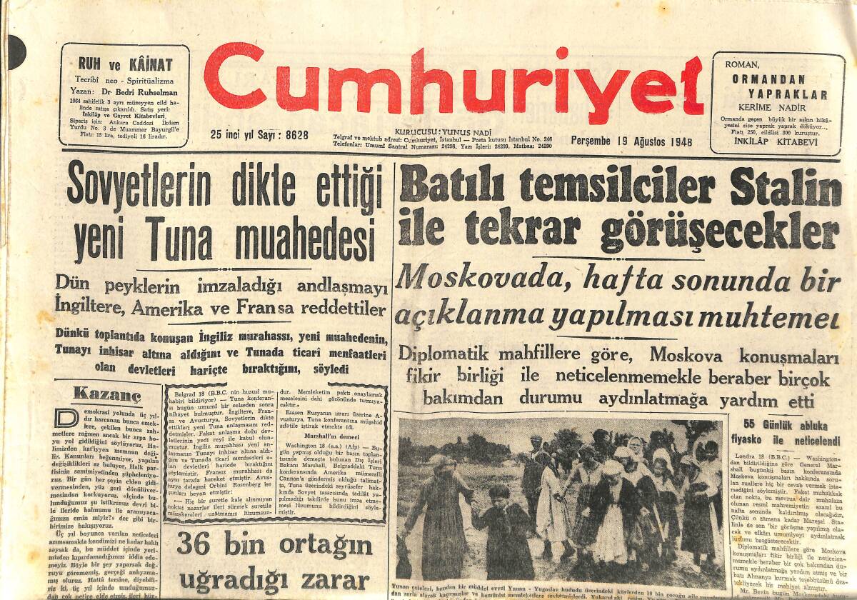 Cumhuriyet Gazetesi 18 Ağustos 1948 - Sovyetlerin Dikte Ettiği Yeni Tuna Muahedesi - Yenikapı M. Çakır Gazinosu Müzeyyen Sener, Zehra Bilir GZ141261 - 1