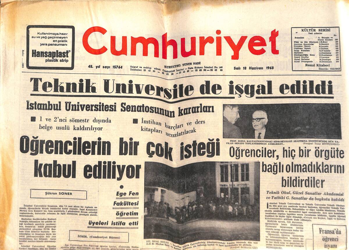 Cumhuriyet Gazetesi 18 Haziran 1968 - Teknik Üniversite De İşgal Edildi - Yargıtay Başkanı İmran Öktem: Yargıtay Bildiğinden Şaşmamıştır! GZ139930 - 1