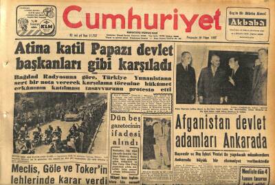 Cumhuriyet Gazetesi 18 Nisan 1957 - Afganistan Devlet Adamları Ankarada - Atina Katil Papazı Devlet Başkanları Gibi Karşıladı GZ120778 - 1