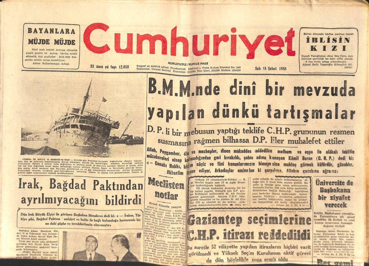 Cumhuriyet Gazetesi 18 Şubat 1958 - Irak Bağdat Paktı'ndan Ayrılmayacağını Bildirdi - Gaziantep Seçimlerine CHP İtirazı Reddedildi! GZ139240 - 1