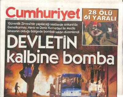 Cumhuriyet Gazetesi 18 Şubat 2016 - Ankarada Genelkurmay , Hava Ve Deniz Kuvvetleri İle Meclis Binasının Olduğu Bölgede Bombalı Saldırı Düzenlendi GZ96026 - 1