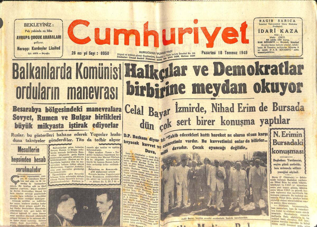 Cumhuriyet Gazetesi 18 Temmuz 1949 - Balkanlarda Komünist Orduların Manevrası - Kızıllar, Papaya Ateş Püskürüyorlar GZ142335 - 1