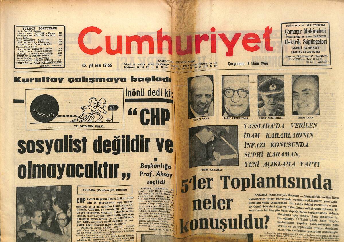 Cumhuriyet Gazetesi 19 Ekim 1966 - İsmet İnönü: CHP Sosyalist Değildir Ve Olmayacaktır! - 5'ler Toplantısında Neler Konuşuldu? GZ139992 - 1