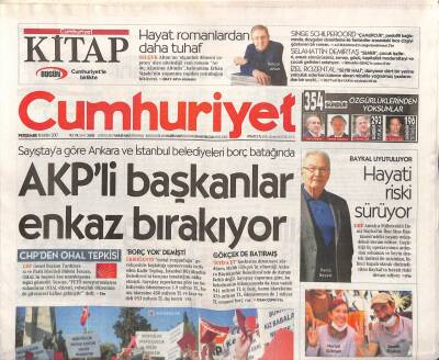 Cumhuriyet Gazetesi 19 Ekim 2017 - Sayıştaya Göre Ankara Ve İstanbul Belediyeleri Borç Batağında GZ94563 - 1