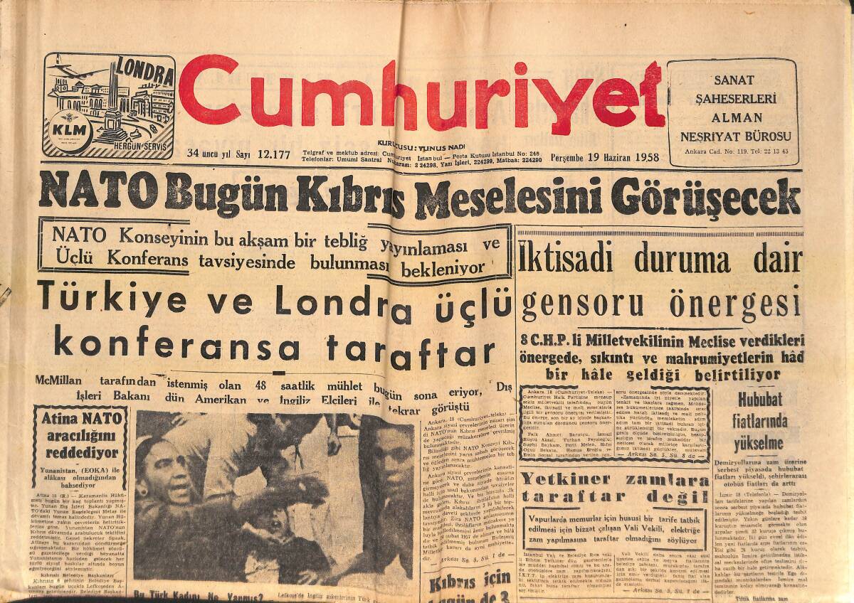 Cumhuriyet Gazetesi 19 Haziran 1958 - Kıbrıslı Türklere Yardım İçin Kampanya Açıldı - Türkiye Ve Londra Üçlü Konferansa Taraftar GZ139216 - 1