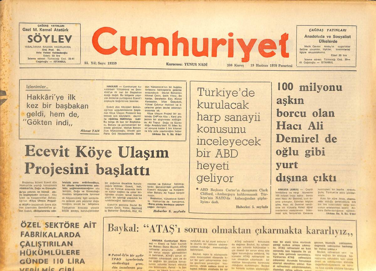Cumhuriyet Gazetesi 19 Haziran 1978 - Bülent Ecevit Köye Ulaşım Projesini Başlattı - Arjantin'de Almanlar İçin Bit Pazarı Kuruldu! GZ143175 - 1