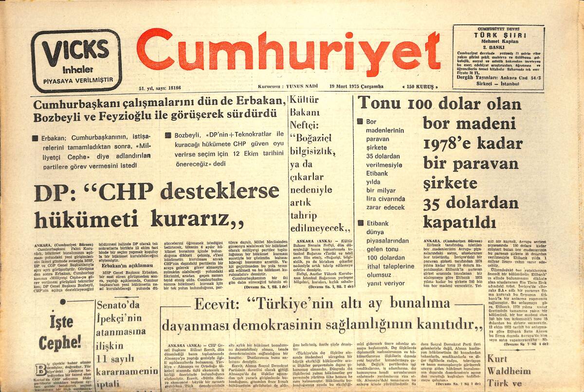 Cumhuriyet Gazetesi 19 Mart 1975 - Portekiz Yöneticileri En Çok Şiddet Olaylarından Çekiniyor - DP : '' CHP Desteklerse Hükümeti Kurarız '' GZ143710 - 1