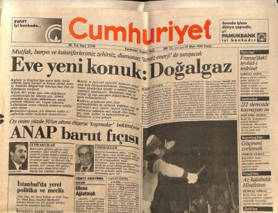 Cumhuriyet Gazetesi 19 Mart 1989 - Eve Yeni Konuk,Doğalgaz GZ64468 - 1