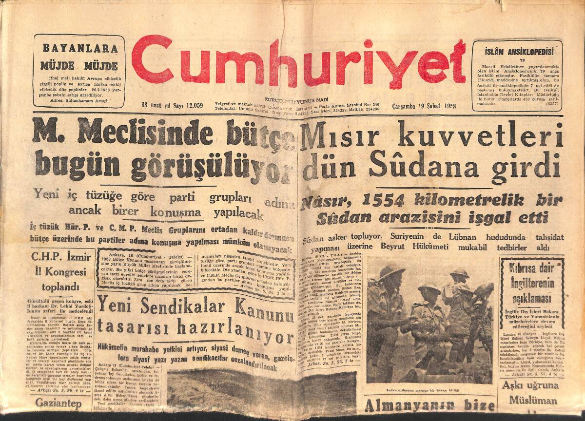 Cumhuriyet Gazetesi 19 Şubat 1958 - Mısır Kuvvetleri Dün Sudana Girdi - İstanbul'da Günde 15 Bin Liralık Ceza Kesiliyor! GZ139241 - 1