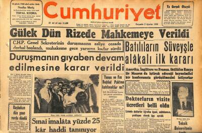 Cumhuriyet Gazetesi 2 Ağustos 1956 - Gülek Dün Rizede Mahkemeye Verildi - Avam Kamarasında Kıbrıs İçin Müzakereler GZ119921 - 1