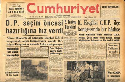 Cumhuriyet Gazetesi 2 Ağustos 1957 - Mısır Çarşısı 50 Milyon Liraya Evkafa Satılıyor - Ankarada Sıcaktan 18 Kişi Bayıldı GZ120331 - 1