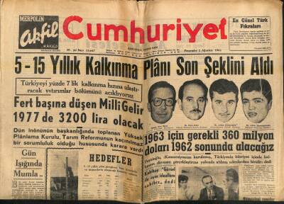 Cumhuriyet Gazetesi 2 Ağustos 1962 - 5-15 Yıllık Kalkınma Plânı Son Şeklini Aldı GZ121307 - 1