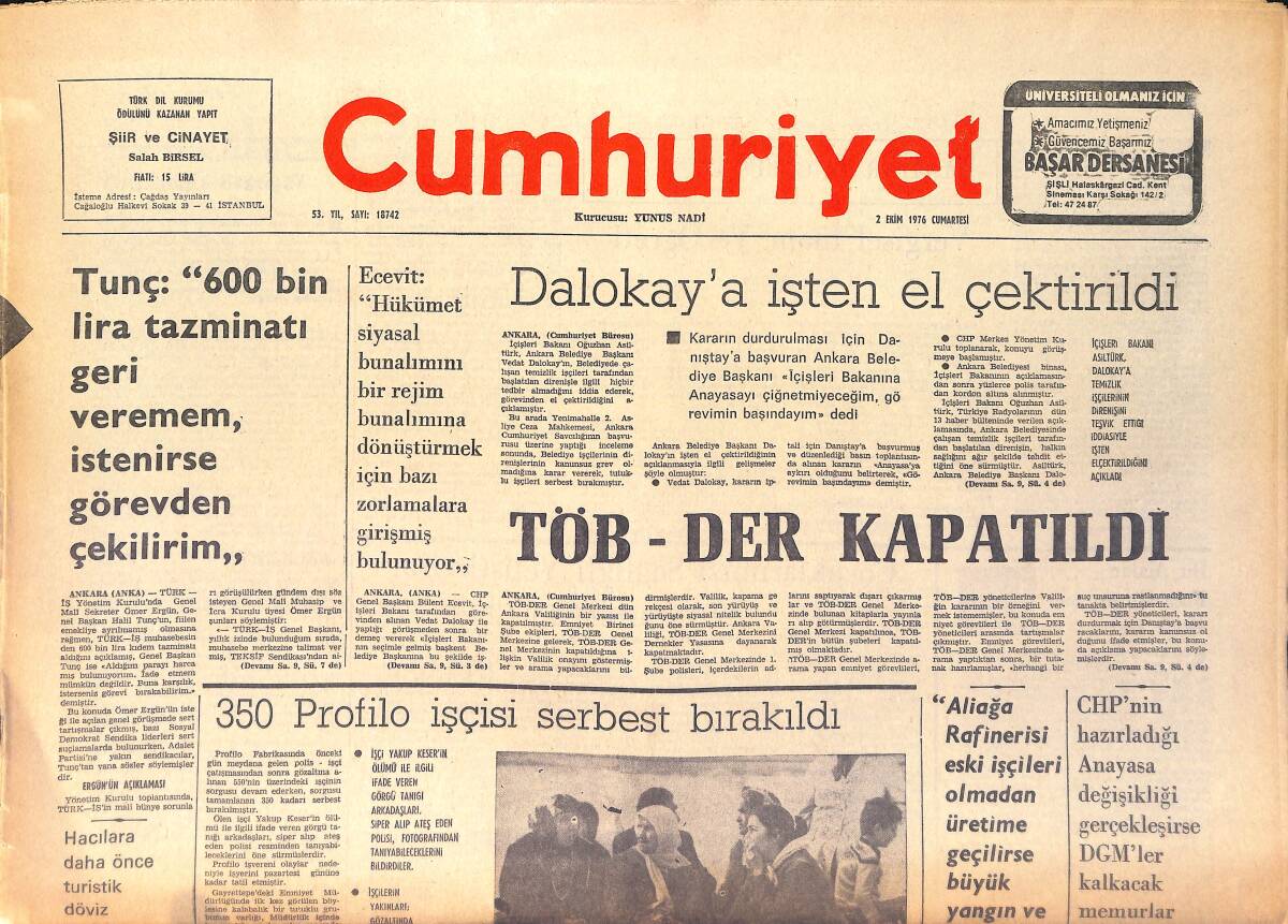 Cumhuriyet Gazetesi 2 Ekim 1976 - Dalokay'a İşten El Çektirildi - 350 Profilo İşçisi Serbest Bırakıldı GZ161128 - 1