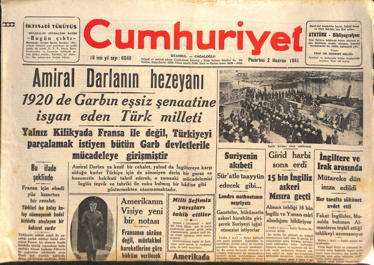 Cumhuriyet Gazetesi 2 Haziran 1941 - Amiral Darlanın Hezeyanı - Amerika'da Harp İçin Hazırlıklar - Laval'in Halefi Neler Söyledi? GZ146538 - 1