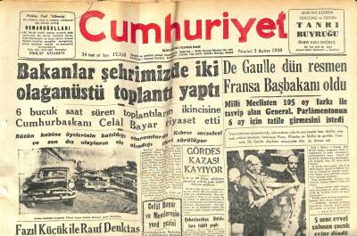 Cumhuriyet Gazetesi 2 Haziran 1958 - De Gaulle Dün Resmen Fransa Başbakanı Oldu - Zeytinburnu Gıda Merkezi Haline Getiriliyor GZ120449 - 1