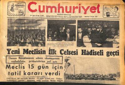 Cumhuriyet Gazetesi 2 Kasım 1957 - Yeni Meclisin İlk Celsesi Hâdiseli Geçti - Cemil Sait Barlas Dün Tevkif Edildi GZ119693 - 1