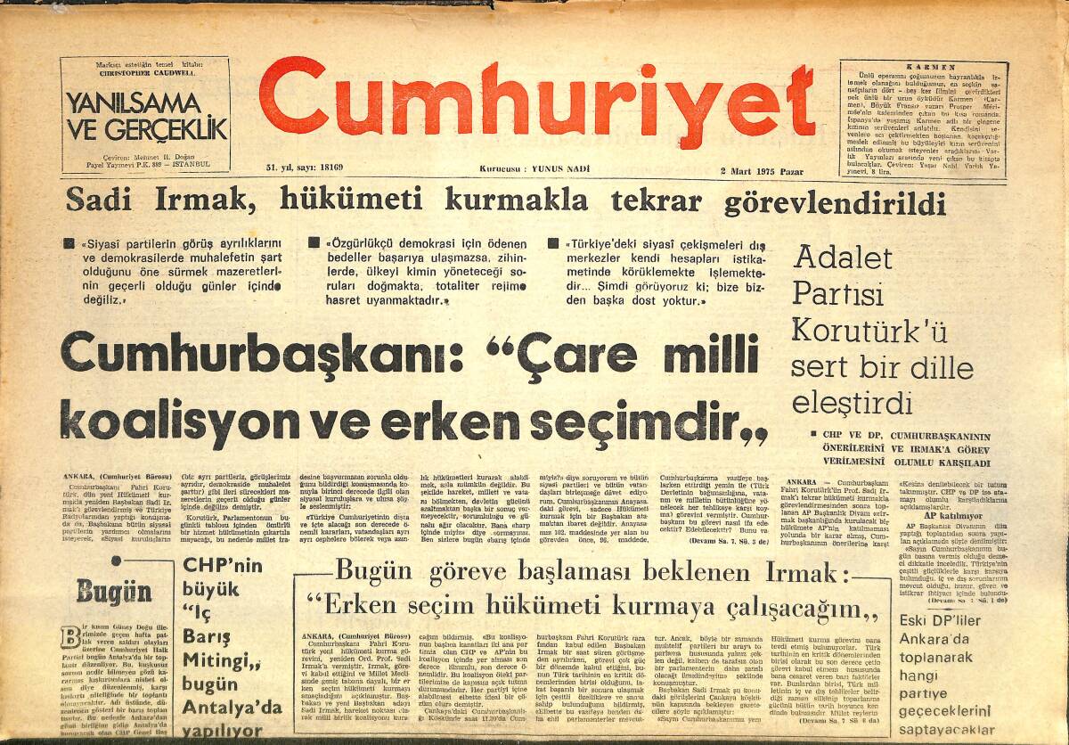 Cumhuriyet Gazetesi 2 Mart 1975 - Sadi Irmak , Hükümeti Kurmakla Tekrar Görevlendirildi - Adana Elektrik İdaresinde Yeni Bir Yolsuzluk Ortaya Çıktı GZ143699 - 1