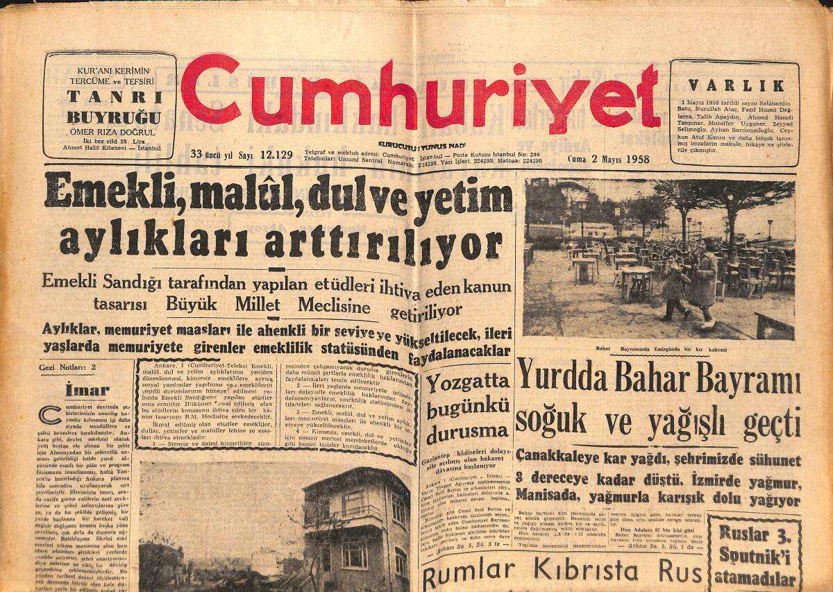 Cumhuriyet Gazetesi 2 Mayıs 1958 - Emekli, Malul, Dul Ve Yetim Aylıkları Arttırılıyor - Rumlar Kıbrıs'ta Rus Bayrakları Taşıdılar! GZ139098 - 1