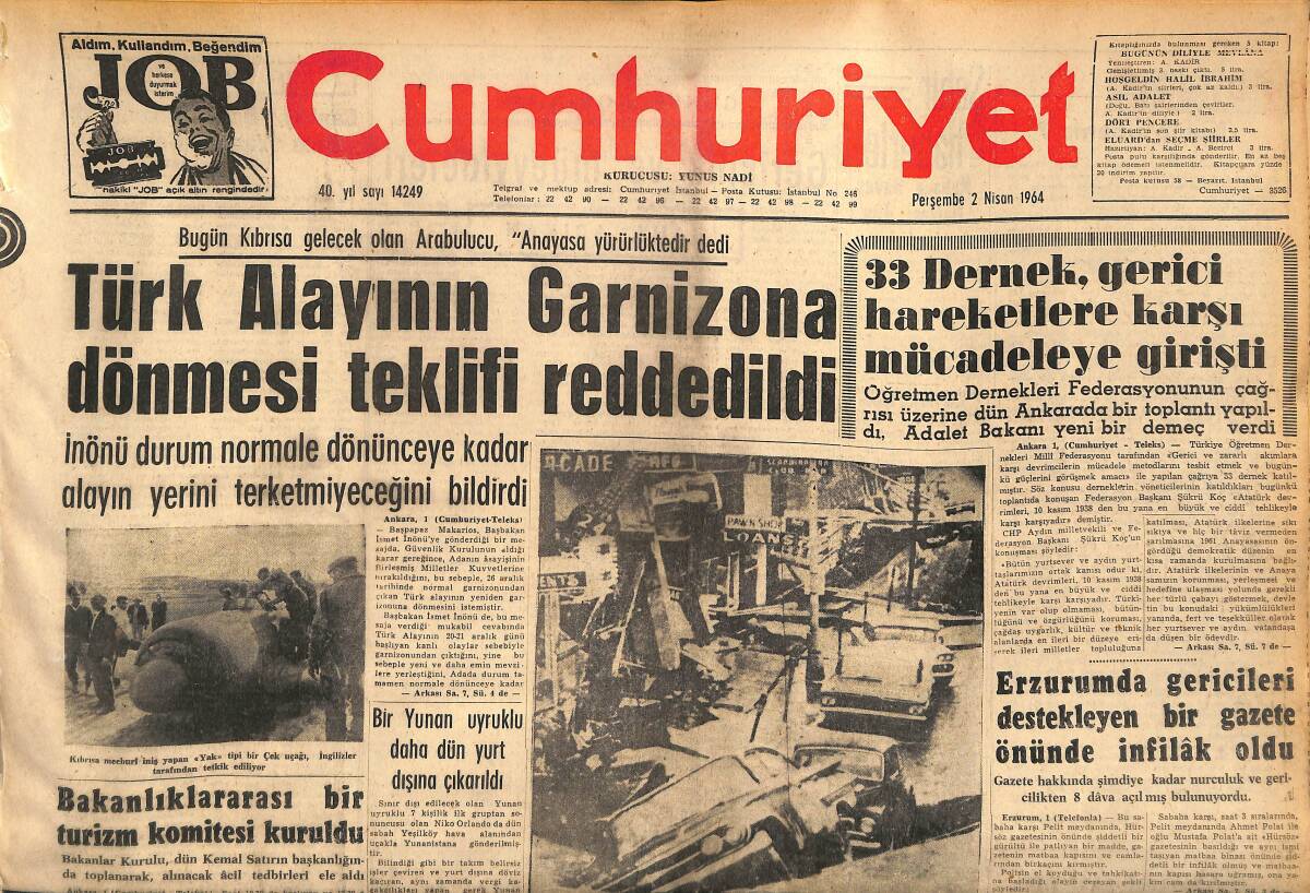 Cumhuriyet Gazetesi 2 Nisan 1964 - Türk Alayının Garnizona Dönmesi Teklifi Reddedildi GZ160412 - 1