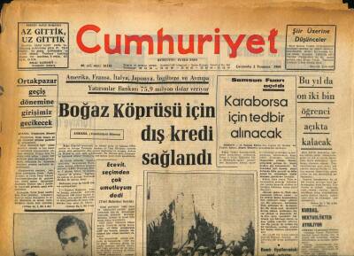 Cumhuriyet Gazetesi 2 Temmuz 1969 - Boğaz Köprüsü İçin Dış Kredi Sağlandı GZ86556 - 1