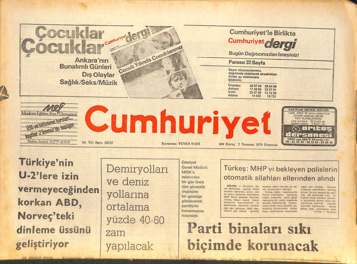 Cumhuriyet Gazetesi 2 Temmuz 1979 - İstanbul'da Karne İle Benzin Satışı Başladı - Uğur Dündar, Amerikan Televizyonundaki İzlenimlerini Anlattı! GZ143764 - 1