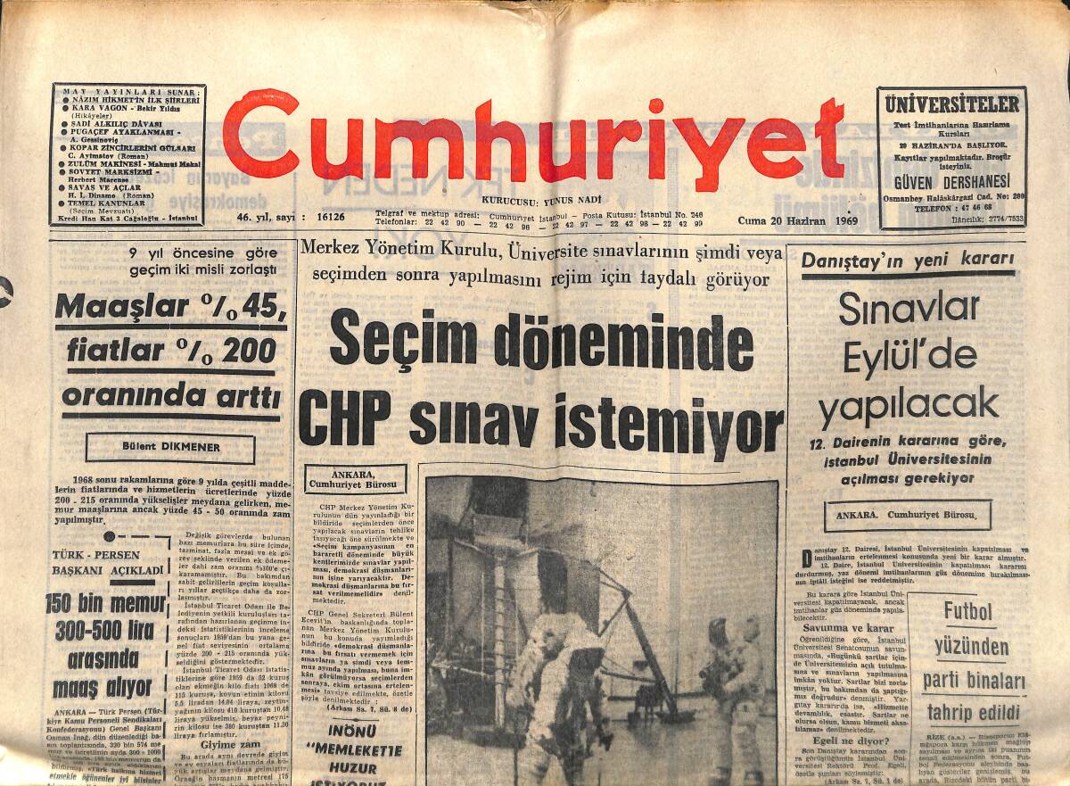 Cumhuriyet Gazetesi 20 Haziran 1969 - Seçim Döneminde CHP Sınav İstemiyor! - Celal Bayar'ın Olayların Ardındaki Tutumu Nedir? GZ139891 - 1