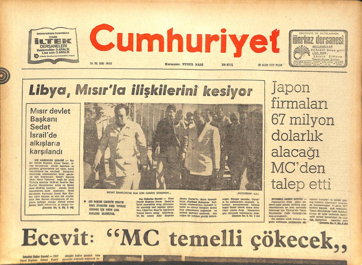 Cumhuriyet Gazetesi 20 Kasım 1977 - Libya, Mısır'la İlişkilerini Kesiyor - Ecevit: MC Temelli Çökecek GZ143262 - 1
