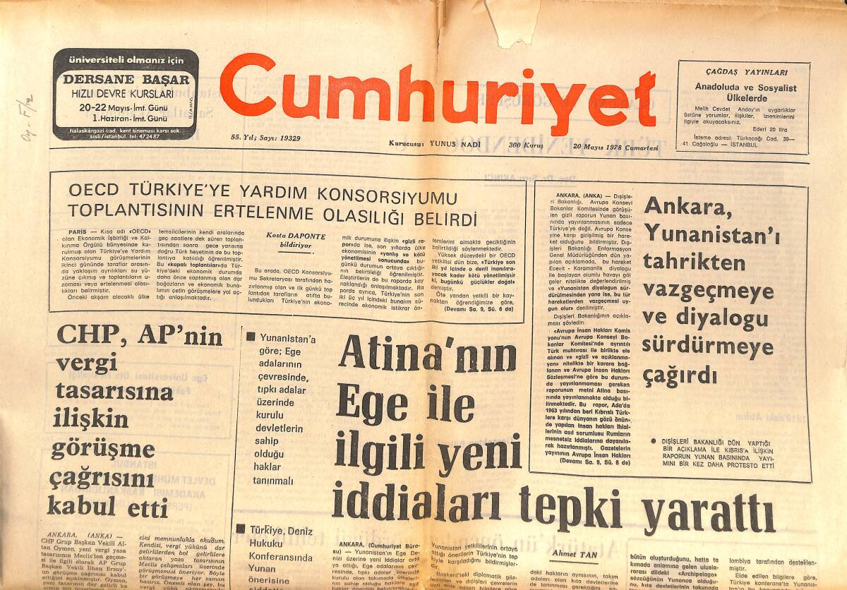 Cumhuriyet Gazetesi 20 Mayıs 1978 - Atina'nın Ege İle İlgili Yeni İddiaları Tepki Yarattı - Ülkücüler Aleyhine Tanık Olan CHP'li Vuruldu GZ140059 - 1