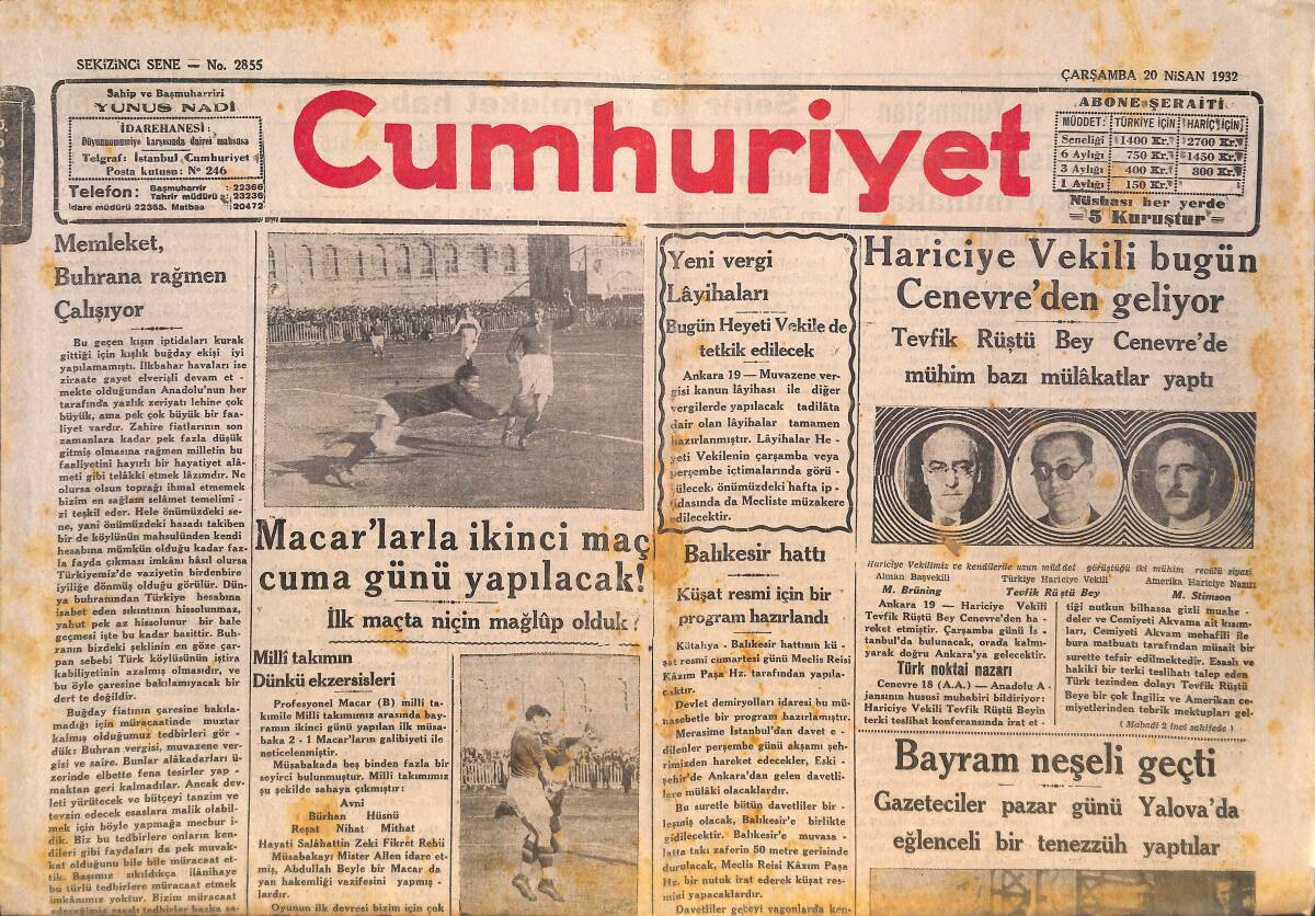 Cumhuriyet Gazetesi 20 Nisan 1932 - Dahiliye Vekili Bu Akşam Gidiyor - Macar'larla İkinci Maç Cuma Günü Yapılacak! GZ146496 - 1