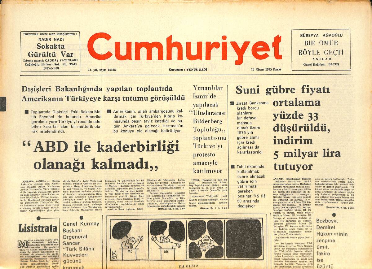 Cumhuriyet Gazetesi 20 Nisan 1975 - ABD İle Kaderbirliği Olanağı Kalmadı - Faruk Gürler Tedavi İçin İsveç'e Uçtu GZ143475 - 1