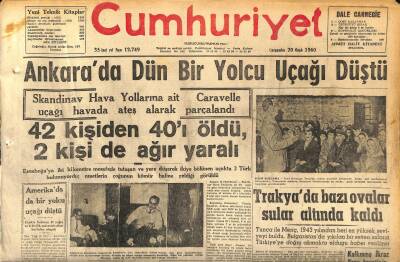 Cumhuriyet Gazetesi 20 Ocak 1960 - Ankarada Dün Bir Yolcu Uçağı Düştü , 42 Kişiden 40ı Öldü GZ119947 - 1