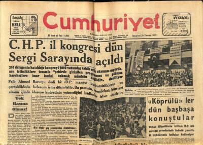 Cumhuriyet Gazetesi 20 Temmuz 1957 - CHP İl Kongresi Dün Sergi Sarayında Açıldı GZ87238 - 1