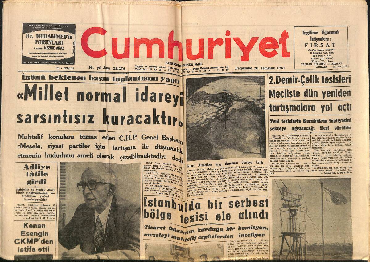 Cumhuriyet Gazetesi 20 Temmuz 1961 - Kenan Esengin CKMP'DEN İstifa Etti - İsmet İnönü: Millet Normal İdareyi Sarsıntısız Kuracaktır! GZ139985 - 1