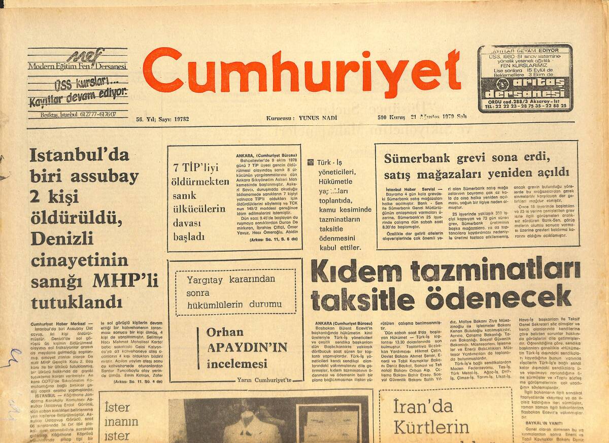 Cumhuriyet Gazetesi 21 Ağustos 1979 - Kıdem Tazminatları Taksitle Ödenecek - Demirel, TRT Sorumluları Hakkında Savcılığa Başvurdu GZ143787 - 1