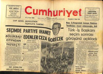 Cumhuriyet Gazetesi 21 Ekim 1965 - Türk-İş Başkanı Seçim Sonrası Görüşünü Açıkladı GZ80259 - 1