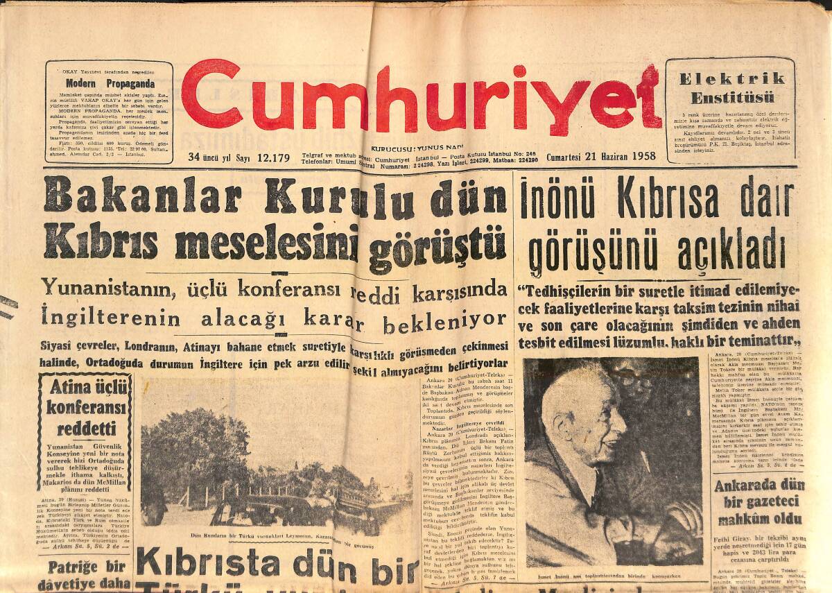 Cumhuriyet Gazetesi 21 Haziran 1958 - İsmet İnönü Kıbrıs'a Dair Görüşünü Açıkladı - Kıbrıs'ta Dün Bir Türk'ü Öldürdüler! GZ139218 - 1