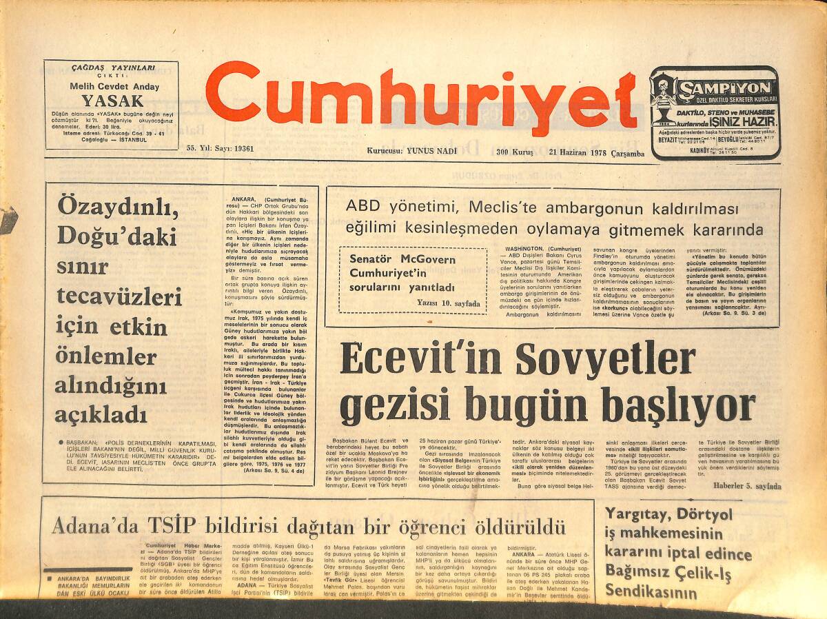 Cumhuriyet Gazetesi 21 Haziran 1978 - Bülent Ecevit'in Sovyetler Gezisi Bugün Başlıyor! - Kupada Finalistler Bugün Belli Oluyor! GZ143177 - 1