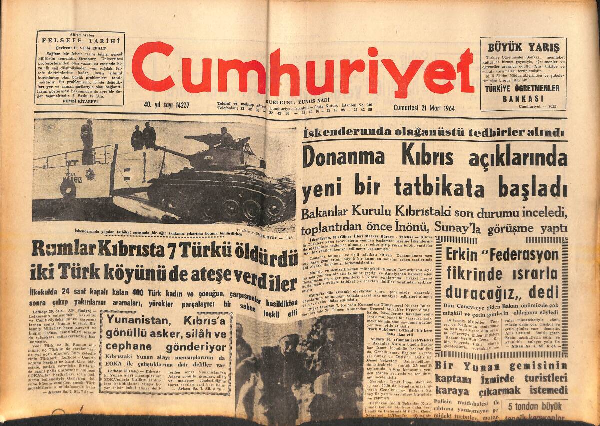 Cumhuriyet Gazetesi 21 Mart 1964 - Donanma Kıbrıs Açıklarında Yeni Bir Tatbikata Başladı - Erkin: Federasyon Fikrinde Israrla Duracağız! Dedi GZ139039 - 1