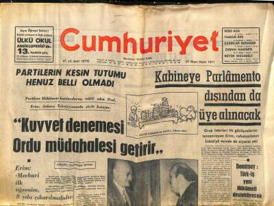 Cumhuriyet Gazetesi 21 Mart 1971 - Kabineye Parlâmento Dışından da Üye Alınacak - Partilerin Kesin Tutumu Henüz Belli Olmadı GZ121907 - 1