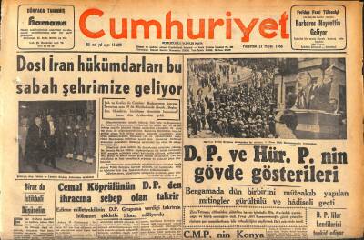 Cumhuriyet Gazetesi 21 Mayıs 1956 - Dost İran Hükümdarları Bu Sabah Şehrimize Geliyor - Halk Partisi Kurultayı Bugün Açılıyor GZ119813 - 1