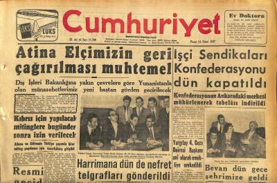 Cumhuriyet Gazetesi 21 Nisan 1957 - Atina Elçimizin Geri Çağırılması Muhtemel - İçanadolu Bölgesi Halâ Yağış Almadı GZ120655 - 1
