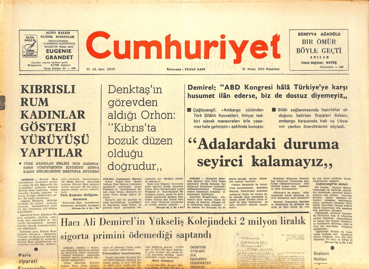 Cumhuriyet Gazetesi 21 Nisan 1975 - Kıbrıslı Rum Kadınlar Gösteri Yürüyüşü Yaptılar - Fenerbahçe Şampiyonluğu Tehlikeye Sokuyor! GZ143474 - 1