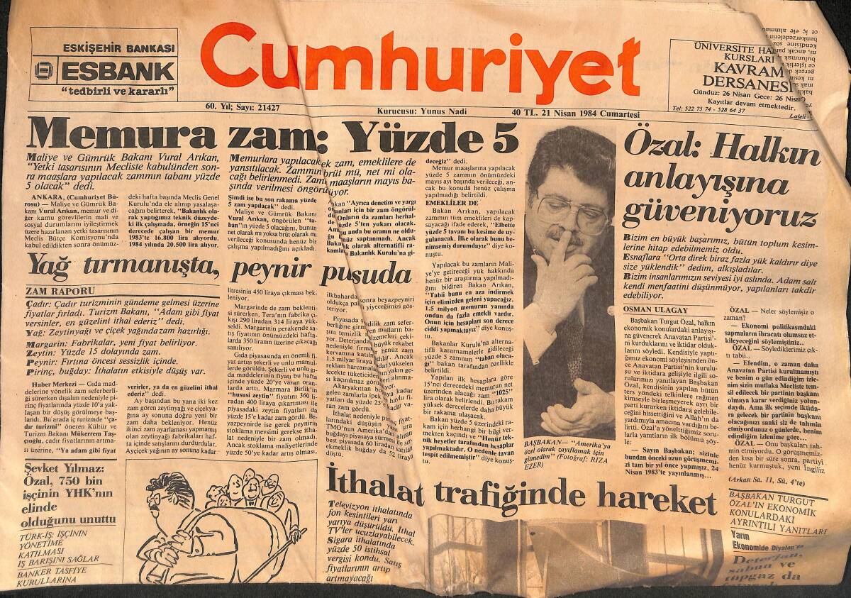 Cumhuriyet Gazetesi 21 Nisan 1984 - İncirlik Anlaşması , ABD'nin Son Tavrı Üzerine Feshedildi - Memura Zam Yüzde 5 GZ134398 - 1