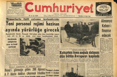 Cumhuriyet Gazetesi 21 Ocak 1963 - Kutuptan İnen Soğuk Dalgası Dün Bütün Avrupayı Kapladı - Almanya Kebanı Finanse Edecek GZ120591 - 1