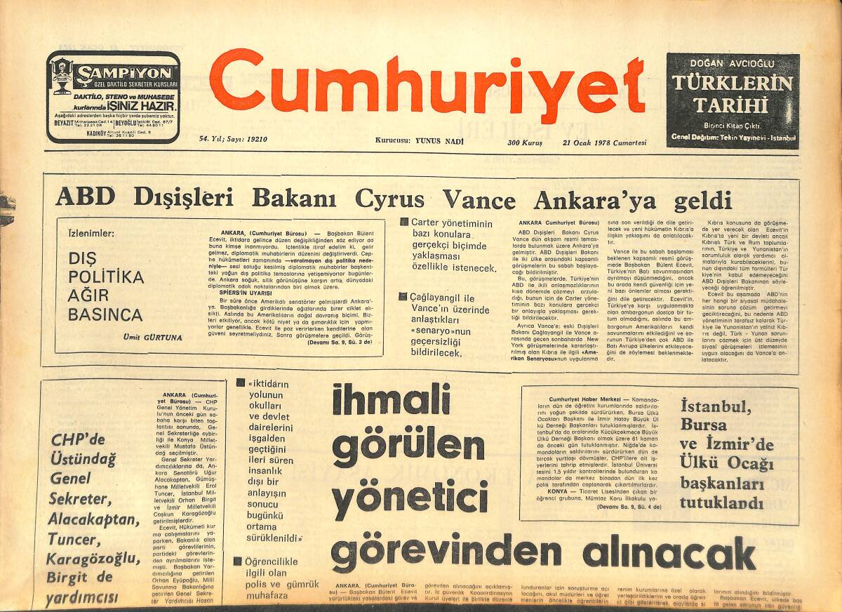 Cumhuriyet Gazetesi 21 Ocak 1978 - ABD Dışişleri Bakanı Cyrus Vance Ankara'ya Geldi - İhmali Görülen Yönetici Görevinden Alınacak GZ142688 - 1
