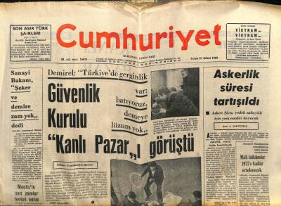 Cumhuriyet Gazetesi 21 Şubat 1969 - Güvenlik Kurulu Kanlı Pazarı Görüştü GZ103059 - 2
